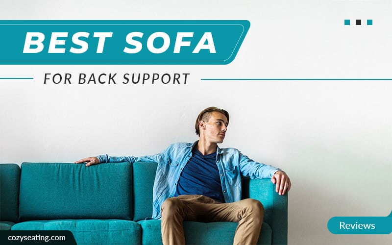 Man Seating On The Best sofa for back support