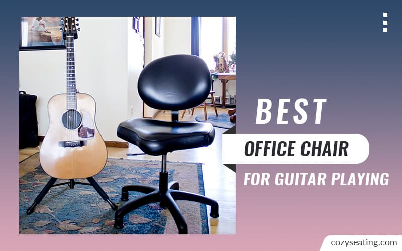 Office chair for guitar players