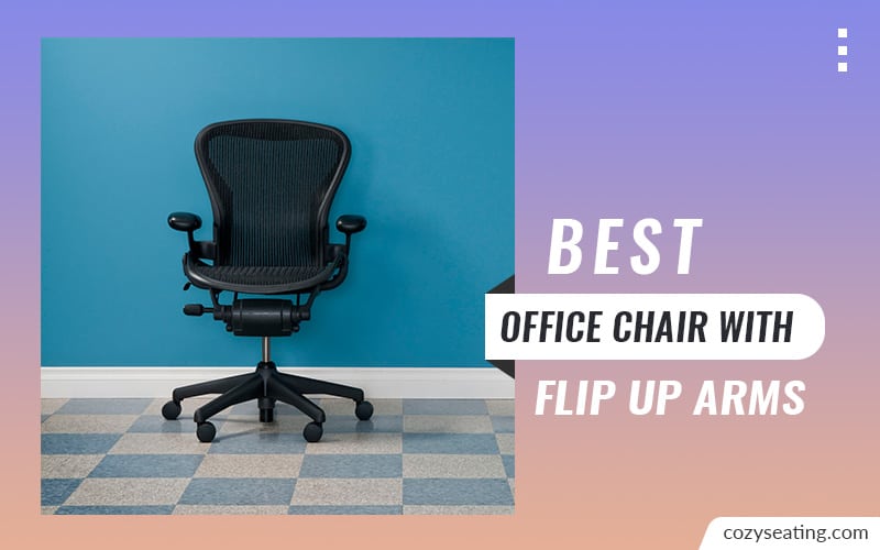 Best office chair with flip up arms
