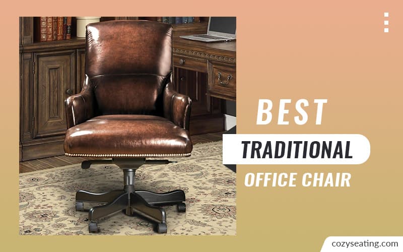 10 Best Traditional Office Chair To Buy in 2022