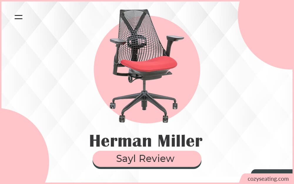 Herman Miller Sayl Review: The Hard Truth About the Sayl Chair!