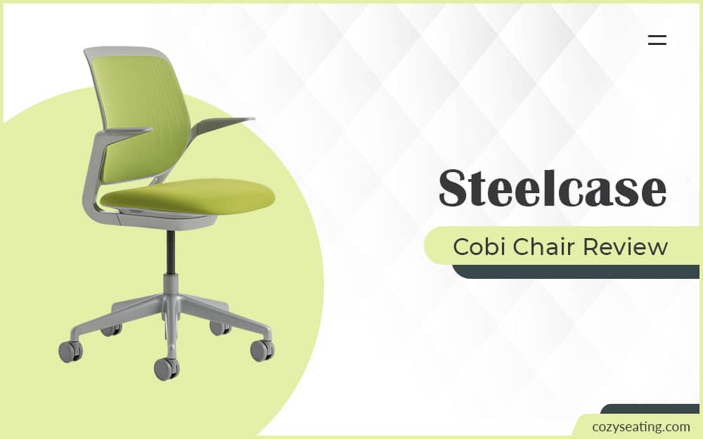 Steelcase Cobi Chair Review (2022 Updated)