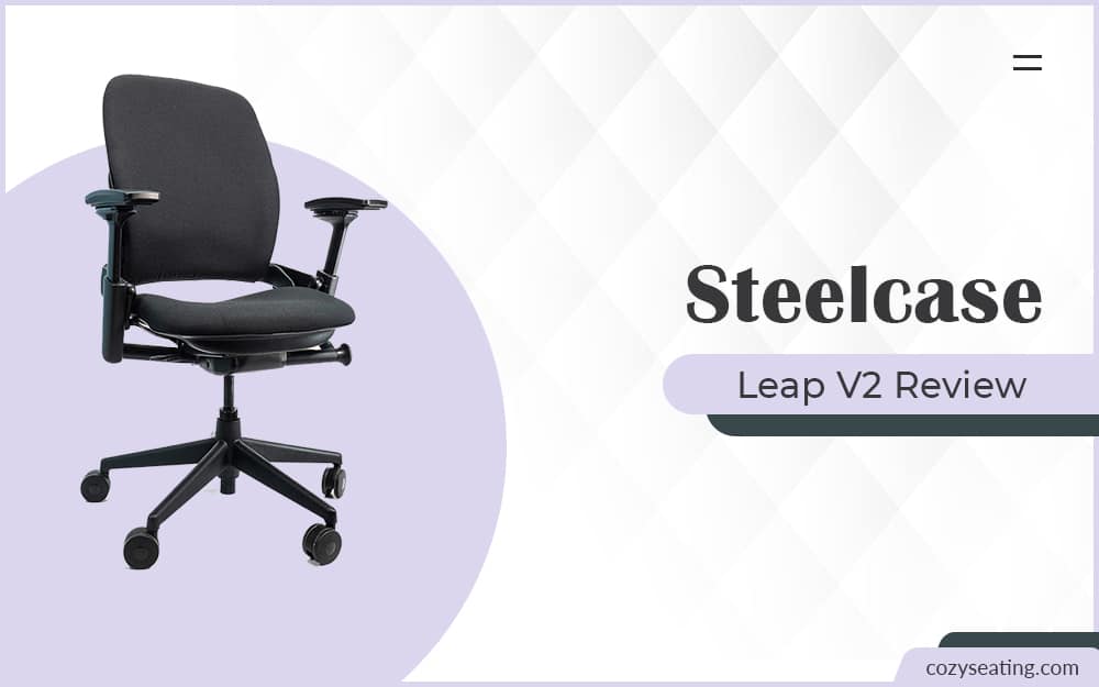 Steelcase Leap V2 Review