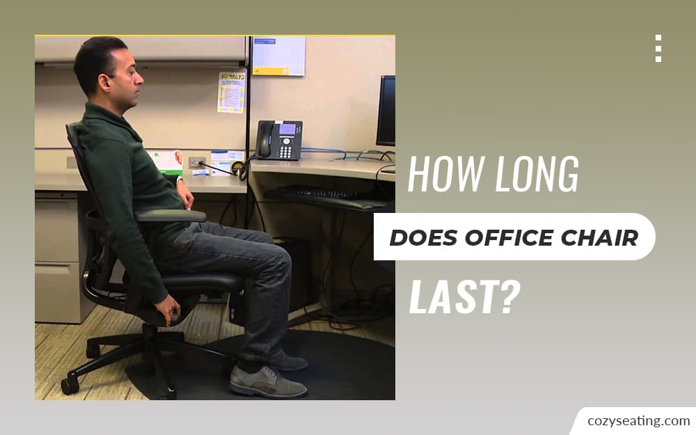 How Long Does Office Chair Last