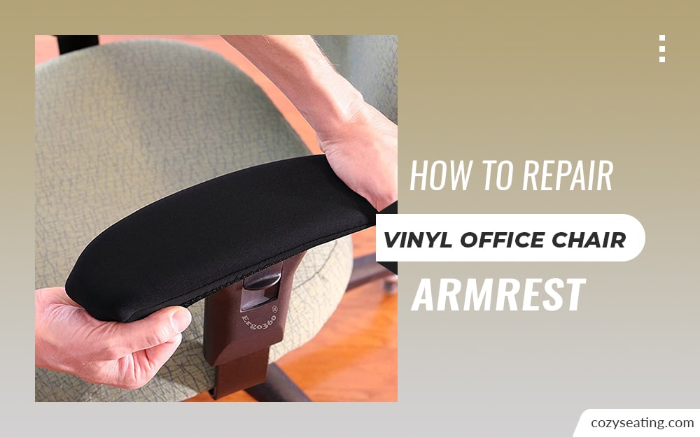 How to Repair Vinyl Office Chair Armrest