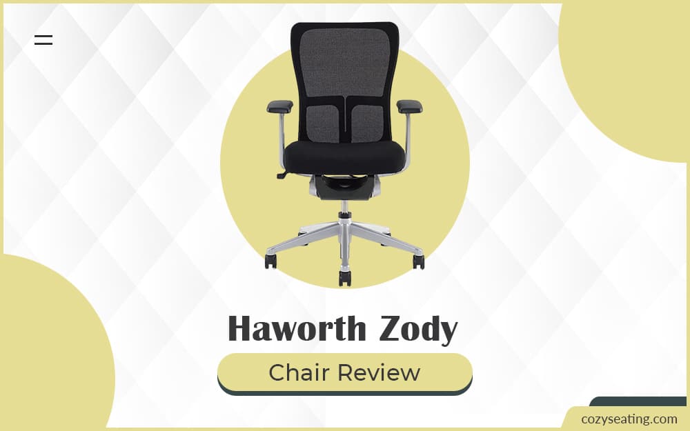 Haworth Zody Chair Review: Sustainable Office Chair