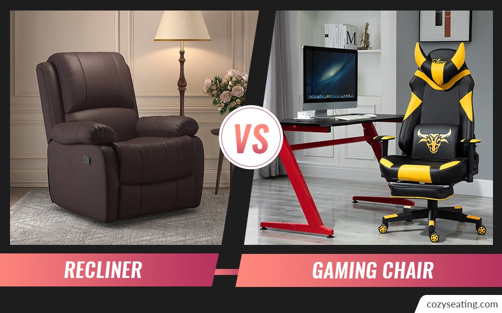 Recliner Vs. Gaming Chair