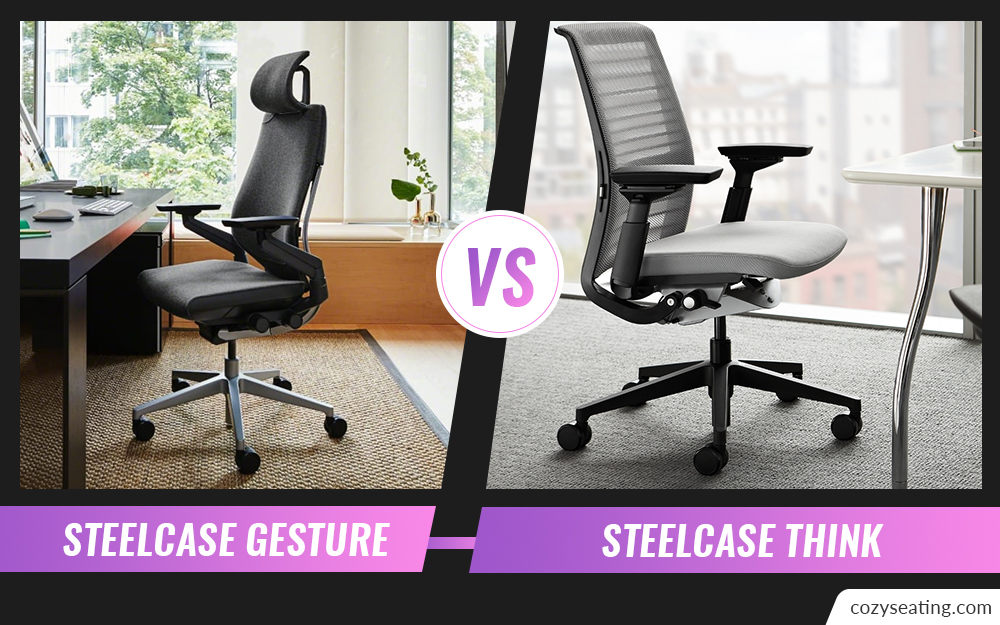 Steelcase Gesture Vs Think: Which One is Better for You?